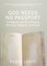 God Needs No Passport