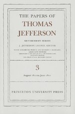 The Papers of Thomas Jefferson, Retirement Series, Volume 3: 12 August 1810 to 17 June 1811