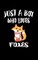 Just A Boy Who Loves Foxes