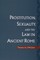 Prostitution, Sexuality, and the Law in Ancient Rome