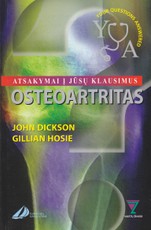 Osteoartritas: atsakymai į Jūsų klausimus