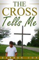 The Cross Tells Me