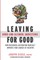 Leaving Drug and Alcohol Addictions for Good