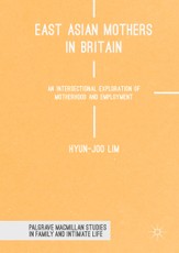 East Asian Mothers in Britain