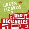 Green Lizards vs Red Rectangles