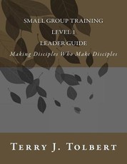 Small Group Training - Level 1 - LEADER GUIDE