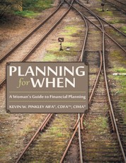 Planning for When: A Woman's Guide to Financial Planning