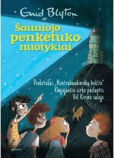 Šauniojo penketuko nuotykiai. 2 knyga. Penketukas „Kontrabandininkų bokšte“. Klajojančio cirko paslaptis. Vėl Kirino saloje
