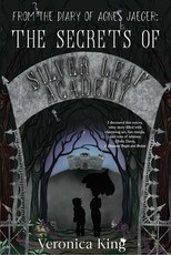 Agnes Jaeger & the Secrets of Silver Leaf Academy