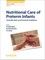 Nutritional Care of Preterm Infants