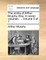 The Works of Arthur Murphy, Esq. in Seven Volumes. ... Volume 5 of 7