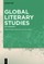 Global Literary Studies