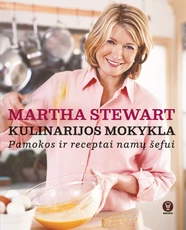 MARTHA STEWART - pasaulinis bestseleris pagaliau lietuviškai! KULINARIJOS MOKYKLA - pamokos ir receptai namų šefui + 500 nuotraukų ir geriausi receptai, norintiems gaminti kaip profesionalai + didelis formatas, 500+ psl., kieti viršeliai