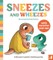 Sneezes and Wheezes