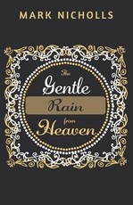 The Gentle Rain from Heaven