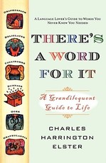 There's a Word for It (Revised Edition)