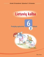 Lietuvių kalba. 2-asis pratybų sąsiuvinis 6 klasei
