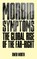 Morbid Symptoms