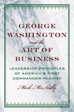 George Washington and the Art of Business