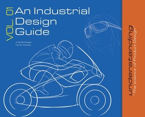 An Industrial Design Guide Vol. 01
