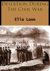 Desertion During The Civil War