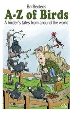 A-Z of birds - A birder's tales from around the world