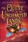 The Quest to the Uncharted Lands
