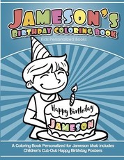 Jameson's Birthday Coloring Book Kids Personalized Books