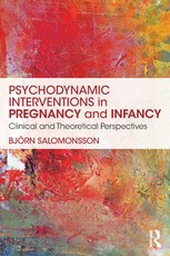 Salomonsson, B: Psychodynamic Interventions in Pregnancy and