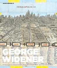 George Widener: Secret Universe IV