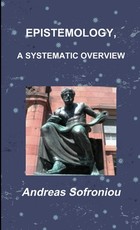 Epistemology, a Systematic Overview