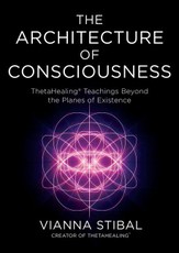 The Architecture of Consciousness