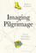 Imaging Pilgrimage