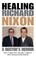Healing Richard Nixon