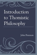 Introduction to Thomistic Philosophy