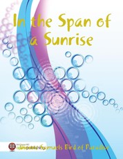 In the Span of a Sunrise