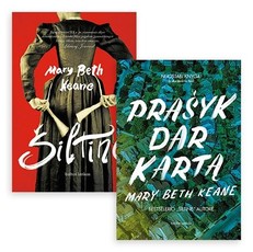 Mary Beth Keane 2 knygų rinkinys: Šiltinė + Prašyk dar kartą