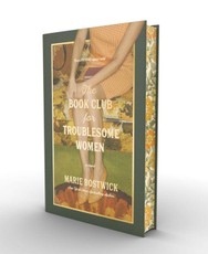 The Book Club for Troublesome Women Deluxe Edition
