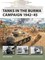 Tanks in the Burma Campaign 1942-45