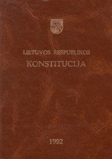Lietuvos Respublikos Konstitucija. Lietuvos Respublikos piliečių priimta 1992 m. spalio 25 d. referendume