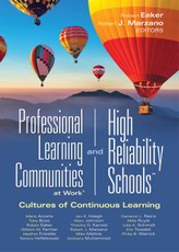 Professional Learning Communities at Work®and High-Reliability Schools(TM)