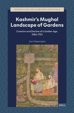 Kashmir's Mughal Landscape of Gardens