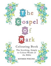 The Gospel of Mark Colouring Book
