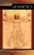 Historical Dictionary of Aesthetics
