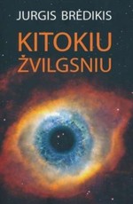 Kitokiu žvilgsniu (2015)