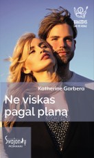 Ne viskas pagal planą. Įvaizdis dar ne viskas. 2 knyga