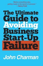 The Ultimate Guide to Avoiding Business Start-up Failure
