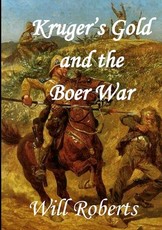 Krugers Gold and the Boer War