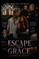 Escape From Grace