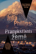 PRANYKSTANTI ŽEMĖ. Ant detektyvinio siūlo suvertos paslaptingosios Kamčiatkos moterų istorijos – ir izoliuotos bendruomenės, ir visos žmonijos portretas. Viena iš 10 geriausių „The New York Times“ metų knygų!